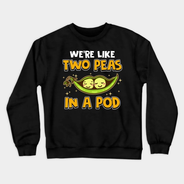 Cute We're Like Two Peas In a Pod Romantic Pun Crewneck Sweatshirt by theperfectpresents